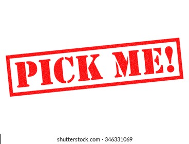 PICK ME! red Rubber Stamp over a white background.