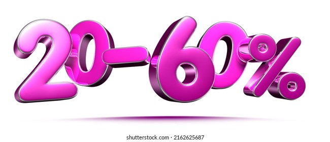 Pink 20-60 Percent 3d illustration Sign on White Background, Special Offer 20-60% Discount Tag, Sale Up to 20-60 Percent Off,share 20-60 percent,20-60% off storewide. have work path.