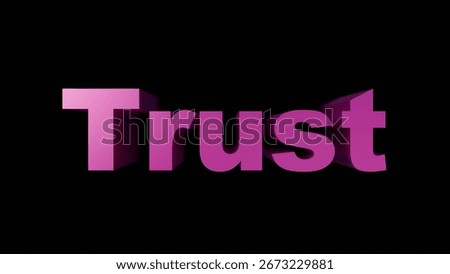 A pink gradient trust text set against a black background symbolizes the idea of confidence and dependability. It illustrates the notion of establishing trust through dynamic color gradients.