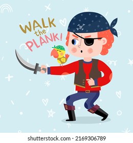 Pirate Boy with Patched Eye and a Sword With Parrot on His Shoulder Walk the Plank Play With Me Cute Children Collection, Funny Kids Activities, Colorful Cartoon Illustrations