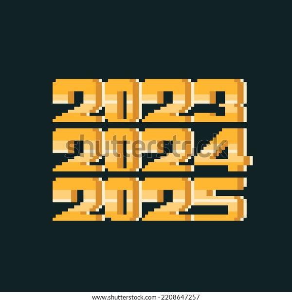 Pixel Art Set 2023 2025 Years ภาพประกอบสต็อก 2208647257 Shutterstock