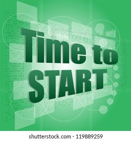 pixelated words Time to start on digital screen, business concept, raster