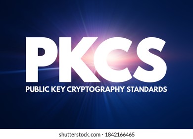 PKCS - Public Key Cryptography Standards Acronym, Technology Concept Background