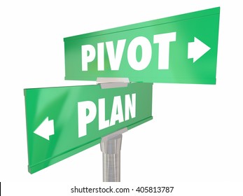 Plan Vs Pivot Change Direction New Strategy Vision Road Signs