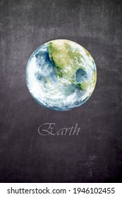 The Planet Earth On A Slate. Planet For Children's Astronomy Class