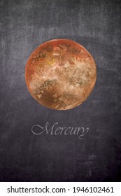 The Planet Mercury On A Slate. Planet For Children's Astronomy Class