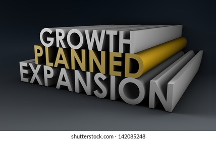 Planned Expansion And Growth Of A Company