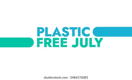 Plastic Free July colorful text typography on white or black background banner illustration great for wishing and celebrating Happy Plastic Free July in july - Powered by Shutterstock