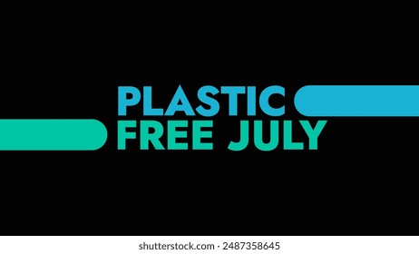 Plastic Free July colorful text typography on white or black background banner illustration great for wishing and celebrating Happy Plastic Free July in july - Powered by Shutterstock