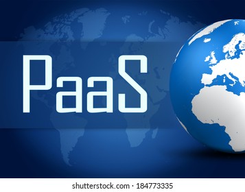 Platform as a Service concept with globe on blue world map background