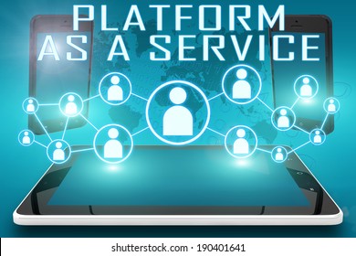 Platform as a Service - text illustration with social icons and tablet computer and mobile cellphones on cyan digital world map background