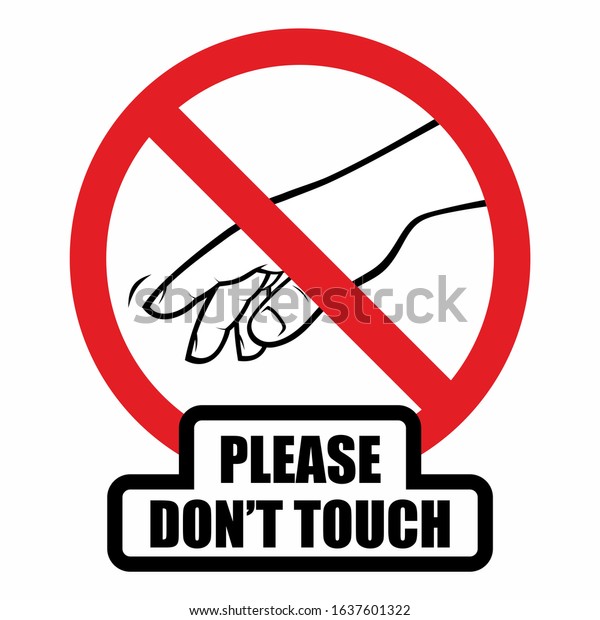 Please Dont Touch Forbidden Sign Stock Illustration 1637601322