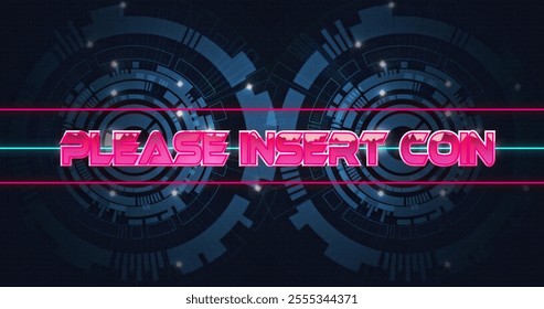Please Insert Coin text image over futuristic circular digital interface. Arcade, gaming, sci-fi, retro, neon, technology
