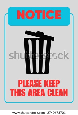 Please Keep This Area Clean Notice