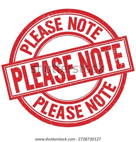 PLEASE NOTE text written word on red round stamp sign