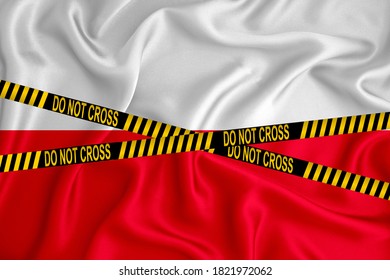 Poland Flag, The Don't Cross The Line Mark And The Location Tape. Crime Concept, Police Investigation, Quarantine. 3d Rendering