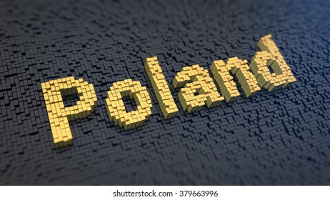 Poland in focus. Pixelated word Poland of the yellow square pixels on a black matrix background. 3D illustration picture