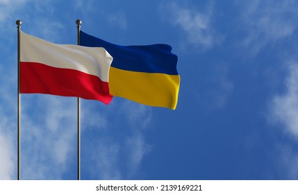 Poland And Ukraine Flags. Blue Sky And Flag Poland And Ukraine. 3D Work And 3D Image