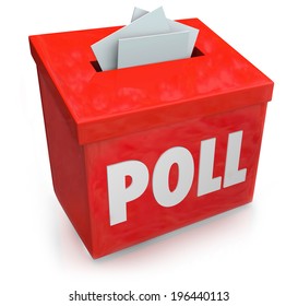Poll word on a red collection box for votes, survey reponses or answers to questions 