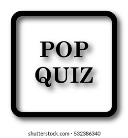 Pop Quiz Icon, Black Website Button On White Background.
