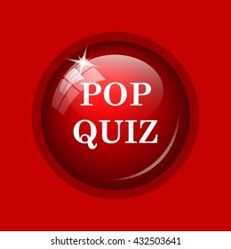 Pop Quiz Icon. Internet Button On Red Background.
