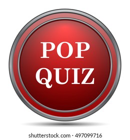 Pop Quiz Icon. Internet Button On White Background.
