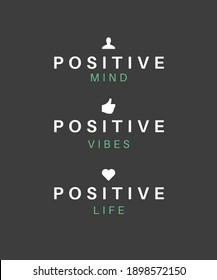 A positive attitude will lead to positive outcome.