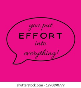 Positive and Encouraging Text in Message Bubble. Message icon. Background.