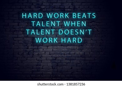 4 Hard Work Beats Talent When Talent Doesnt Work Hard Images, Stock ...