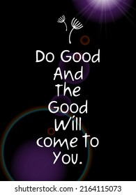 Positive Line - Do Good And The Good Will Come To You