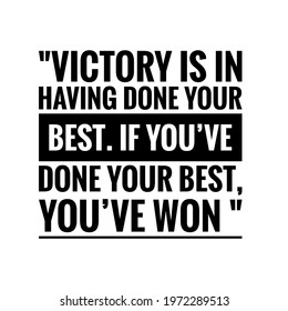 6,645 Victory quotes Images, Stock Photos & Vectors | Shutterstock