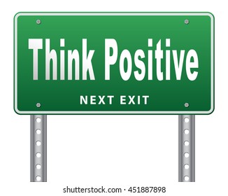 Positive thinking, being an optimist and think positive. Having a positivity attitude that leads to a happy optimistic life and mental health. 3D illustration, isolated, on white
