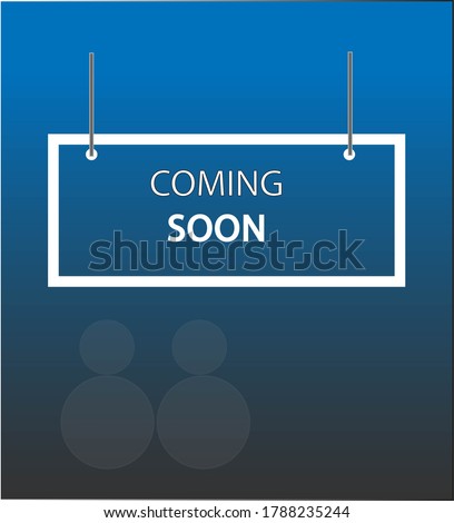 poste of comming soon with blue background 