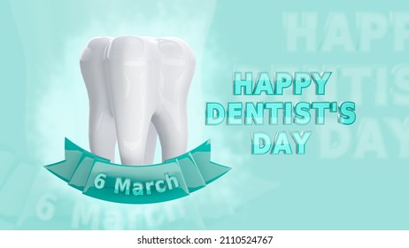 Poster 6 March Happy Dentists Day for advertising campaigns. 3D rendering - Powered by Shutterstock