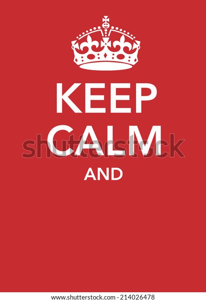 Poster Crown Incomplete Sentence Keep Calm Stock Illustration 214026478 ...