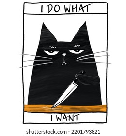 Poster with funny black cat and inscription "I do what I want" - Powered by Shutterstock