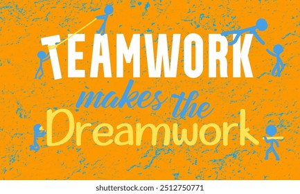 A poster on inspirational quote with stickman constructing a building on a vibrant orange background with blue grunge texture, conveying energy, creativity, and determination - Powered by Shutterstock