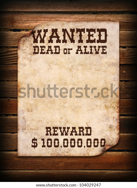 Poster Wanted Dead Alive On Wooden Stock Illustration 104029247