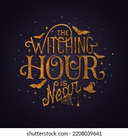 Poster The Witching Hour Is Near