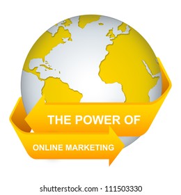 The Power Of Online Marketing Concept With Yellow Globe And Label Isolate On White Background