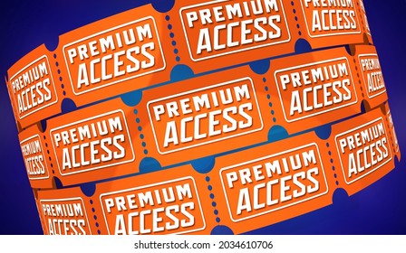 Premium Access Subscriber Tickets Special Exclusive Admission 3d Illustration