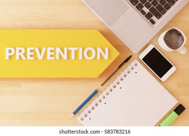 Prevention - linear text arrow concept with notebook, smartphone, pens and coffee mug on desktop - 3d render illustration.