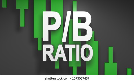 The Price-to-book Ratio (P/B Ratio) Is A Ratio Used To Compare A Stock's Market Value To Its Book Value. 3D Title Render Graphic