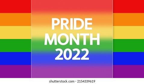 Pride Month 2022 greeting card with glassmorphism effect. Text in frame and rainbow Freedom flag. LGBTQ community and movement of sexual minorities.