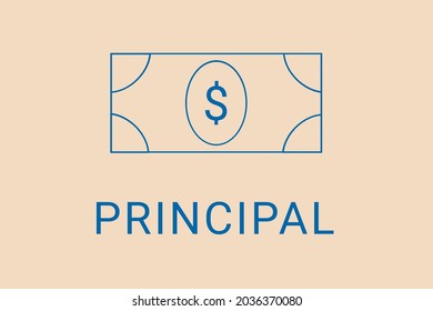 Principal . Minimalist Dollar Image. Simple Illustration On Financial Theme. Principal  Blue Logo. Beige XX Background. Economic Banner.ART Blur