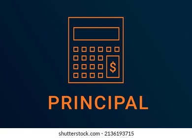 Principal  Text. Calculator Symbolizes Economy. Principal  Logo On Dark Background. Illustration Principal . Financial Screensaver. Minimalist Orange Calculator