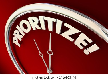 Prioritize Clock Time To Set Priorities 3d Illustration