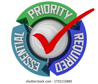 Priority Essential Required Needs Necessities Check Mark 3d Illustration