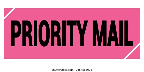 PRIORITY MAIL text written on pink-black grungy stamp sign.