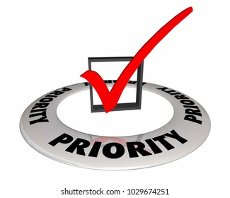 Priority Top Important Check Box Mark 3d Illustration